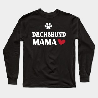 Dachshund Dog Mama Long Sleeve T-Shirt